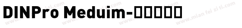 DINPro Meduim字体转换